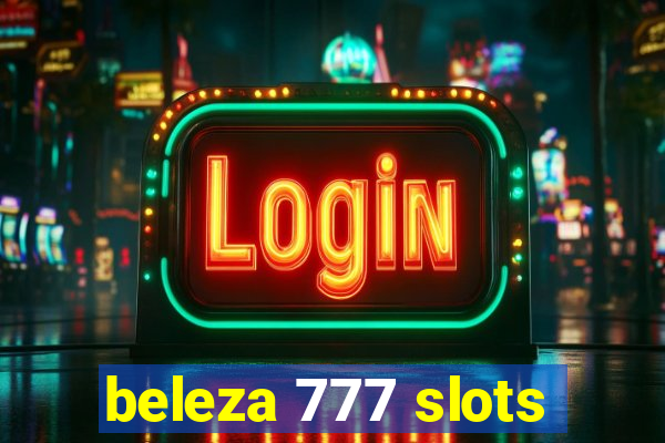 beleza 777 slots